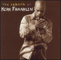 5％OFF ただ今クーポン発行中です 輸入盤CD Kirk Franklin フランクリン Of カーク 新品 Rebirth