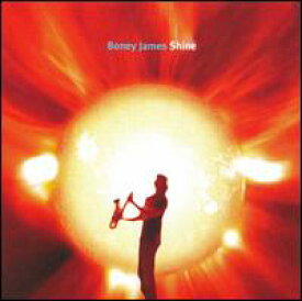【輸入盤CD】Boney James / Shine (ボニー・ジェームス)