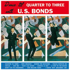 【輸入盤LPレコード】【即納】【新品】U.S. Bonds / Dance Til Quarter To Three(ゲーリー・U.S.・ボンズ)【★】