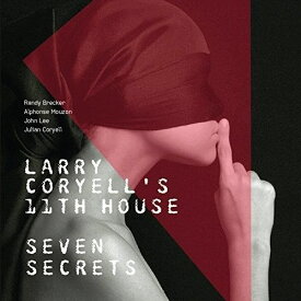 【輸入盤LPレコード】Larry Coryell (Larry Coryell's 11th House) / Seven Secrets【LP2017/6/2発売】