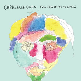 【輸入盤LPレコード】Gabriella Cohen / Full Closure & No Details (Digital Download Card)【LP2017/3/3発売】