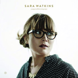 【輸入盤LPレコード】Sara Watkins / Young In All The Wrong Ways (Digital Download Card)【LP2016/7/1発売】