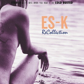 【輸入盤LPレコード】Es-K / Recollection【LP2019/4/26発売】