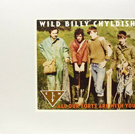 【輸入盤LPレコード】Childish Wild Billy & CTMF / All Our Forts Are With You