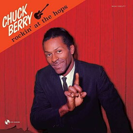 【輸入盤LPレコード】Chuck Berry / Rockin At The Hops (Bonus Tracks) (180gram Vinyl)【LP2019/4/19発売】(チャックベリー)