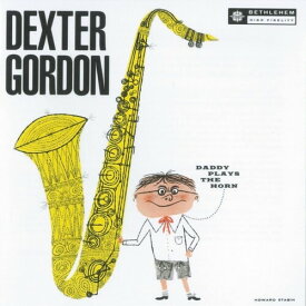 【輸入盤LPレコード】Dexter Gordon / Daddy Plays The Horn【LP2022/1/7発売】(デクスターゴードン)
