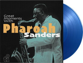 【輸入盤LPレコード】Pharoah Sanders / Great Moments With (Blue) (Colored Vinyl) (Limited Edition) (180gram Vinyl)【LP2023/2/24発売】(ファラオ・サンダース)