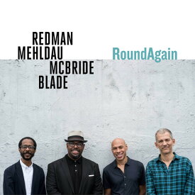 【輸入盤LPレコード】Joshua Redman/Brad Mehldau/Christian Mcbride / Roundagain【LP2020/7/10発売】(ヨシュアレッドマン)