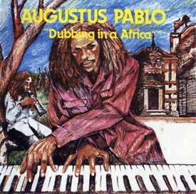 【輸入盤LPレコード】Augustus Pablo / Dubbing In A Africa【LP2023/6/16発売】