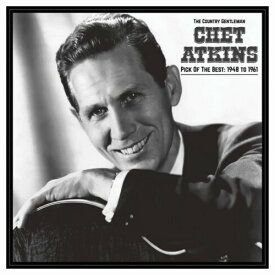 【輸入盤LPレコード】Chet Atkins / Country Gentleman: Pick Of The Best 1948-61【LP2023/7/7発売】(チェット・アトキンス)