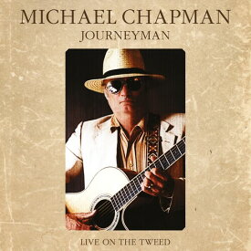 【輸入盤LPレコード】Michael Chapman / Journeyman: Live On The Tweed【LP2023/3/10発売】