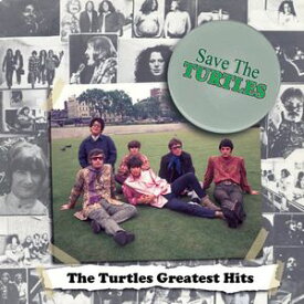 【輸入盤LPレコード】Turtles / Save The Turtles: The Turtles Greatest Hits(タートルズ)