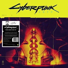 【輸入盤LPレコード】【新品】VA / CYBERPUNK 2077: FUTURE SOUND OF NIGHT CITY【LP2026/7/31発売】