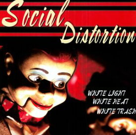 【輸入盤LPレコード】【新品】Social Distortion / White Light White Heat White Trash (180 Gram Vinyl)(ソーシャル・ディストーション)