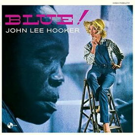 【輸入盤LPレコード】John Lee Hooker / Blue + 2 Bonus Tracks (180 gram Vinyl) (スペイン盤) (ジョン・リー・フッカー)