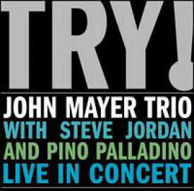【輸入盤CD】【新品】John Mayer Trio / Try! Live in Concert (ジョン・メイヤー・トリオ)