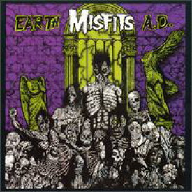 【輸入盤CD】Misfits / Earth A.D. & Die Die My Darling (ミスフィッツ)