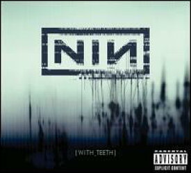 【輸入盤CD】Nine Inch Nails / With Teeth (ナイン・インチ・ネイルズ)