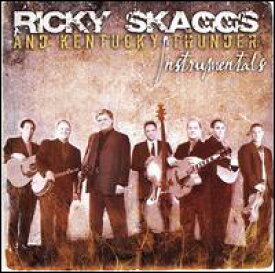 【輸入盤CD】Ricky Skaggs & Kentucky Thunder / Instrumentals (リッキー・スキャッグス)