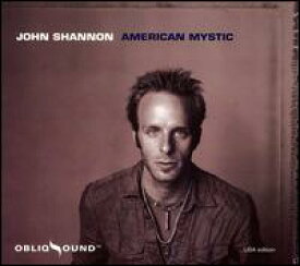 【輸入盤CD】John Shannon / American Mystic (ジョン・シャノン)