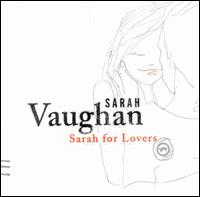 秀逸 ただ今クーポン発行中です 輸入盤CD Sarah Vaughan サラ 永遠の定番 For Lovers ヴォーン