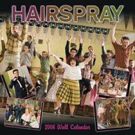 【カレンダー】ヘアスプレー (Hairspray)(2008年)