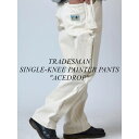 ペインターパンツ ワークパンツ アメリカ製 メンズ 【 TRADESMAN / トレーズマン 】 パンツ ベイカー 無地 並行輸入 インポート ネルシャツ ワークシャツ アメカジ バイカー オンブレ ヒッコリー ワーク スケーター ストリート レディース キッズ RACEDROP エースドロップ