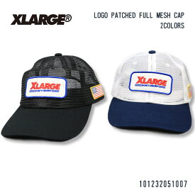 エクストララージ XLARGE LOGO PATCHED FULL MESH CAP ロゴ パッチ フルメッシュ キャップ men's 野球帽 ブラウン ブラック ホワイト 101232051003 メンズ ウィメンズ 春 夏 キャンプ 日除け 深め おしゃれ 流行 トレンド 送料無料 39ショップ