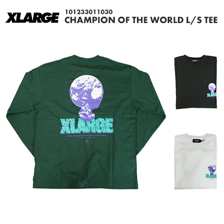楽天市場】XLARGE エクストララージ CHAMPION OF THE WORLD L/S TEE 