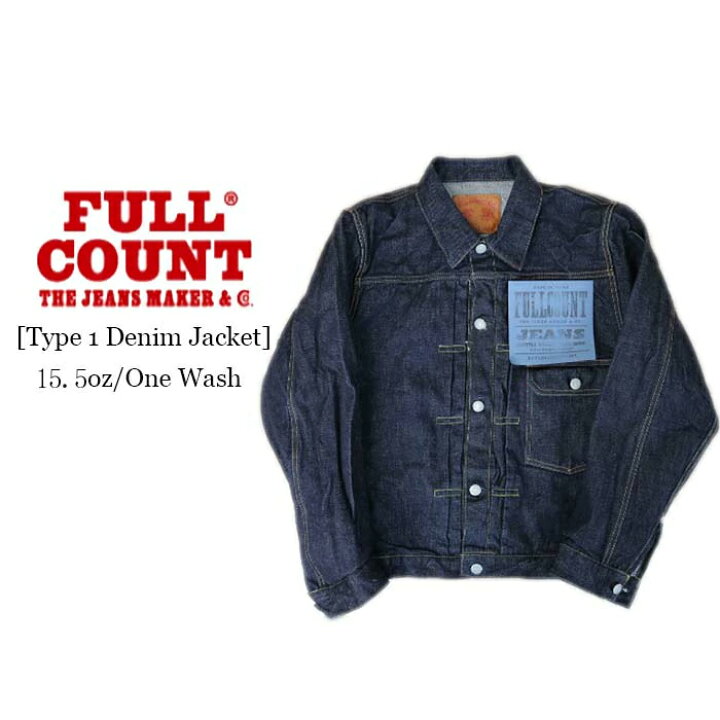 楽天市場】フルカウント FULL COUNT Type 1 Denim Jacket 15.5oz 1st 