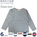 BRETON STRIPE CLASSIC SHIRT ブレトンストライプ クラシックシャツ ボーダーカットソー 送料無料 790 A01 6colors