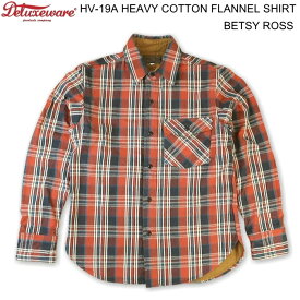 デラックスウエア DELUXEWARE ベッツィーロス BETSY ROSS HV-19A 【 2025年新作 20周年 特別商品 】 復刻 ヘビーネルシャツ ネルシャツ シャツ メンズ 長袖 綿100% コットン フランネル 日本製 保温性 チェック柄 ヘビーネル ワークシャツ アメカジ おしゃれ 大人 星条旗