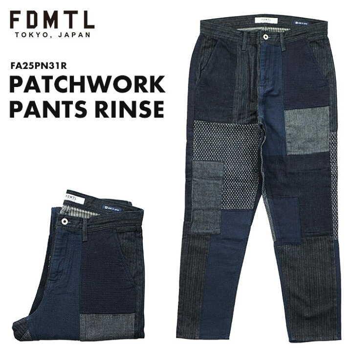 楽天市場】ファンダメンタル FDMTL パッチワーク パンツ リンス 