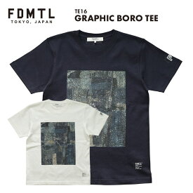 FDMTL ファンダメンタル GRAPHIC BORO TEE グラフィック ボロ Tシャツ TE16 送料無料 39ショップ