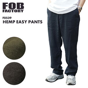 GtI[r[ t@Ng[ FOB FACTORY wv C[W[ pc HEMP EASY PANTS F0539 { Ki Be[W Y j {gX hXgpc Y{ JWA  oNω v ϋv 