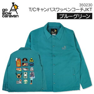 �S�[�X���[�L�����o�� go slow caravan T/C �L�����o�X ���b�y�� �R�[�`JKT 350230 �y2025 �H�~ �V��z �R�[�`�W���P�b�g �W���P�b�g �u���]�� �R�[�g �A�E�^�[ �L�����o�X���n ���b�y�� �t �H �~ �X�g