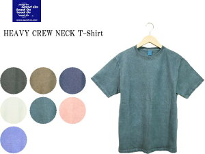 �O�b�h�I�� Good On HEAVY CREW NECK T-SHIRT �����w���B�[�N���[�l�b�NT�V���c PIGMENT DYE COTTON 100% 9oz Jersey GOST2109P 7color ���n �����Y