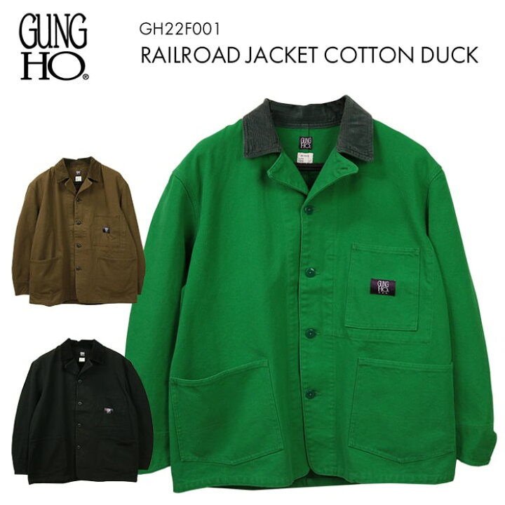 楽天市場】GUNG HO ガンホー RAILROAD JACKET COTTON DUCK レイル 
