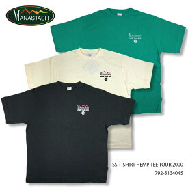 MANASTASH マナスタッシュ HEMP TEE TOUR 2000 ヘンプティーツアー2000 Tシャツ 半袖 792-3134045 3colors 送料無料