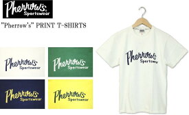 Pherrow's フェローズ ''Pherrow's'' PRINT TEE ''Pherrow's'' ブランドロゴ プリントTシャツ 22S-PT1 4color