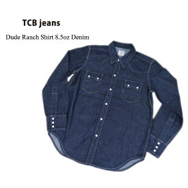 TCB jeans DUDE RANCHMAN Shirt デュード ランチマン シャツ TCB-27-003 送料無料 39ショップ