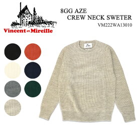 Vincent et Mireille ヴァンソン エ ミレイユ 8GG AZE CREW NECK SWETER 8ゲージ畦編みクルーネックセーター ウール クルーネック プルオーバー シンプル ホワイト ブラック グレー オレンジ ネイビー グリーン ナチュラル 送料無料 39ショップ VM222WA13010 7colors