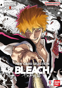 UNION ARENA NEW CARD SELECTION BLEACH N[o_C]sρE݌ɕit