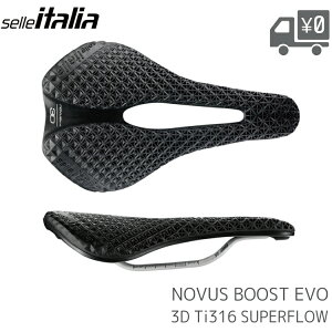 �݌ɂ��� Selle Italia �Z���C�^���A Novus Boost Evo 3D Ti316 SUPERFLOW L �X�[�p�[�t���[ �T�h�� ���[�h�o�C�N 3D�v�����g Ti316���[��