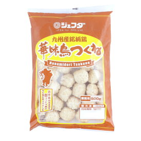 ジェフダ　華味鳥つくね　500g