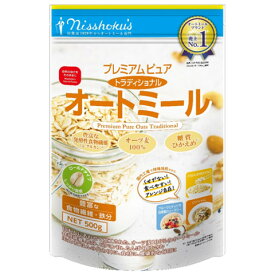 日本食品製造　プレミアムピュアトラディショナルオートミール　500g