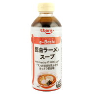 エバラ食品　e-Basic 醤油ラーメンスープ　500ml