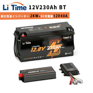 y2KWCo[^[LFPobe[ZbgzLiTime 12V 230Ah Plus _S`ECIobe[ Bluetooth@\ 200ABMS 12V 2000W gCo[^[ 12V DC-DC s[d Lpr3Xe[W[d