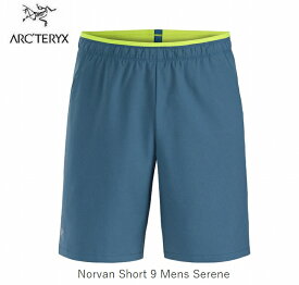 アークテリクス ARC'TERYX Norvan Short 9 Men Serene L08613800 ノーバン ショートパンツ 9 inch メンズ