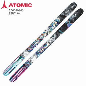 アトミック スキー板 2025 ATOMIC BENT 90 パウダー バックカントリー ベントファミリー ビンディング別売